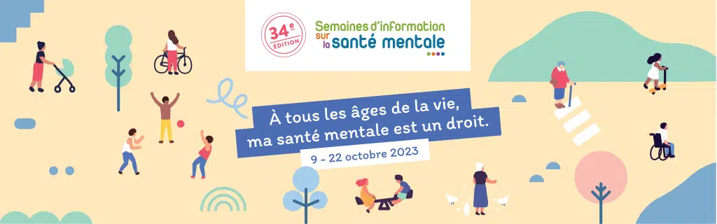 La 34ème édition des Semaines d’informations sur la santé mentale